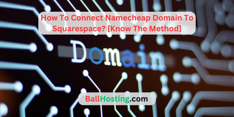 how to connect namecheap domain to squarespace