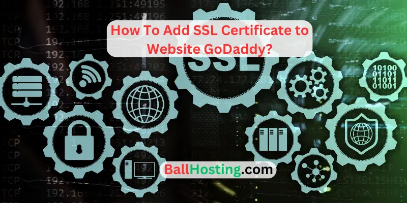 How To Add SSL Certificate to Website GoDaddy